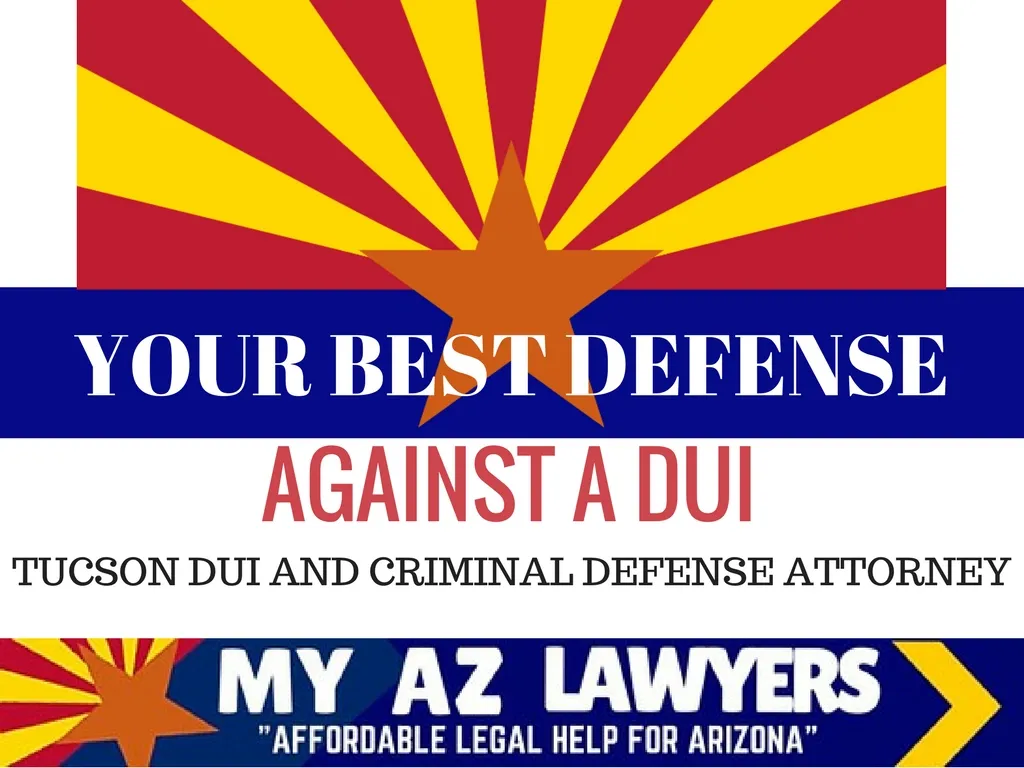 Top rated Tucson DUI defense — the solution
